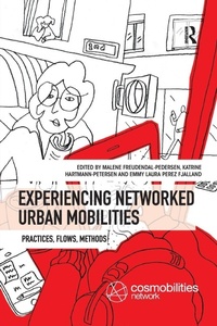 Bild vergrößern Bild: Experiencing Networked Urban Mobilities - Routledge