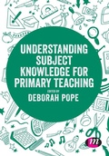 Cover: Understanding Subject Knowledge for Primary Teaching - Learning Matters Ltd
