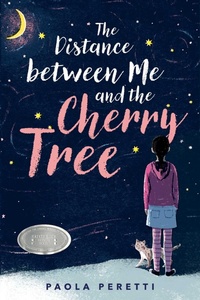 Enlarge image Cover: The Distance Between Me and the Cherry Tree - Atheneum Books for Young Readers