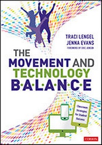 Enlarge image Cover: The Movement and Technology Balance - Corwin Press Inc