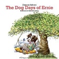Cover: The Dog Days of Ernie - Bookbaby