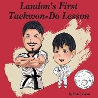 Enlarge image Cover: Landon's First Taekwon-Do Lesson - Bookbaby