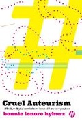 Cover: Cruel Auteurism - University Press of Colorado