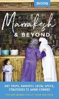 Abbildung von: Moon Marrakesh & Beyond (First Edition) - Moon Travel