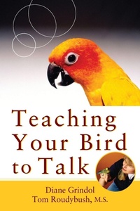 Enlarge image Cover: Teaching Your Bird to Talk - Turner Publishing Company