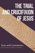 Cover: The Trial and Crucifixion of Jesus - Hendrickson Publishers Inc
