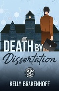 Cover: Death by Dissertation - Emerald Prairie Press