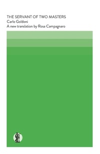 Enlarge image Cover: The Servant of Two Masters - Currency Press Pty Ltd