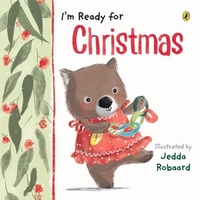 Enlarge image Cover: I'm Ready for Christmas - Penguin Random House Australia