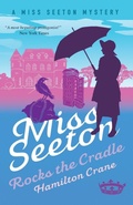 Cover: Miss Seeton Rocks the Cradle - Farrago
