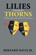Cover: Lilies Among the Thorns - Xlibris Us