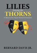 Cover: Lilies Among the Thorns - Xlibris Us