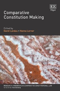 Enlarge image Cover: Comparative Constitution Making - Edward Elgar Publishing