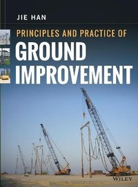 Enlarge image Cover: Principles and Practice of Ground Improvement - Wiley