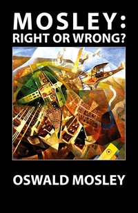 Abbildung von: Mosley - Right or Wrong? - Sanctuary Press Ltd