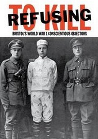 Enlarge image Cover: Refusing To Kill - Bristol Radical History Group