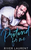 Cover: Pretend for Me - River Laurent