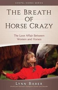 Abbildung von: The Breath of Horse Crazy - Ark Press