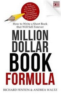 Enlarge image Cover: Million Dollar Book Formula - Success in 100 Pages