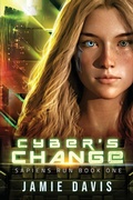 Cover: Cyber's Change - Mediccast Productions, LLC
