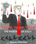 Cover: Trump, Trump, Trump - Onion River Press