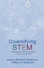 Cover: Diversifying STEM - Rutgers University Press