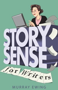 Abbildung von: Story Sense for Writers - Bookship