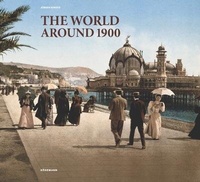Enlarge image Cover: The World Around 1900 - koenemann.com GmbH