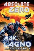 Cover: Absolute Zero (Adam Online 1) - Magic Dome Books