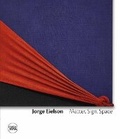 Cover: Jorge Eielson: Matter, Sign, Space - Skira