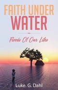 Cover: Faith Under Water - Cedenheim Publishing