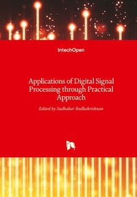 Enlarge image Cover: Applications of Digital Signal Processing through Practical Approach - Intechopen
