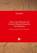 Cover: Clays, Clay Minerals and Ceramic Materials Based on Clay Minerals - Intechopen