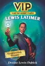 Cover: VIP: Lewis Latimer - HarperCollins