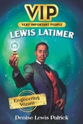 Cover: VIP: Lewis Latimer - HarperCollins
