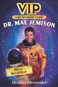 Cover: VIP: Dr. Mae Jemison: Brave Rocketeer - HarperCollins