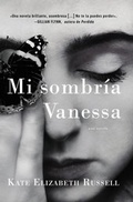 Cover: My Dark Vanessa \ Mi sombr&iacute;a Vanessa - HarperCollins