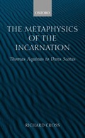 Cover: The Metaphysics of the Incarnation - OUP eBook