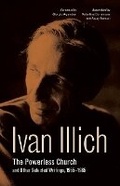 Cover: The Powerless Church and Other Selected Writings, 1955-1985 - Pennsylvania State University Press