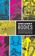 Cover: Uncanny Bodies - Pennsylvania State University Press