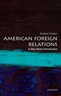 Cover: American Foreign Relations - OUP eBook