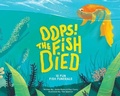 Cover: Oops! The Fish Died - Jamie Rome