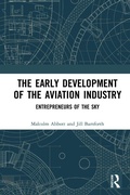 Cover: The Early Development of the Aviation Industry - Routledge