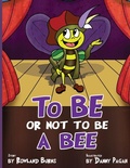 Cover: To Be or Not to Be a Bee - Flaming Ads & Voices