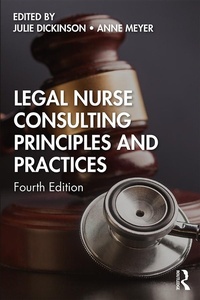 Abbildung von: Legal Nurse Consulting Principles and Practices - Routledge