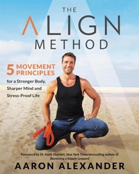 Enlarge image Cover: The Align Method - Grand Central Publishing