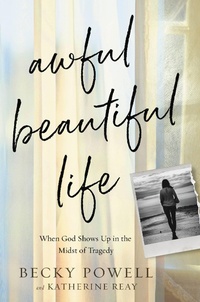Enlarge image Cover: Awful Beautiful Life - Hachette Nashville