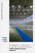 Cover: L'Office f&eacute;d&eacute;ral du sport &agrave; Macolin - Gesellschaft f. Schweiz. Kunstgesch.