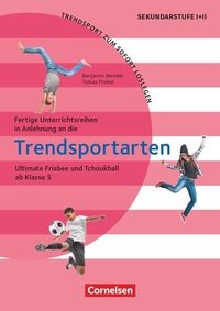 Abbildung von: Trendsport zum sofort Loslegen - Fertige Unterrichtsreihen - ab Klasse 5 - Cornelsen Pädagogik