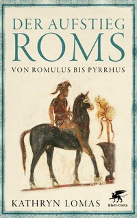 Enlarge image Cover: Der Aufstieg Roms - Klett-Cotta